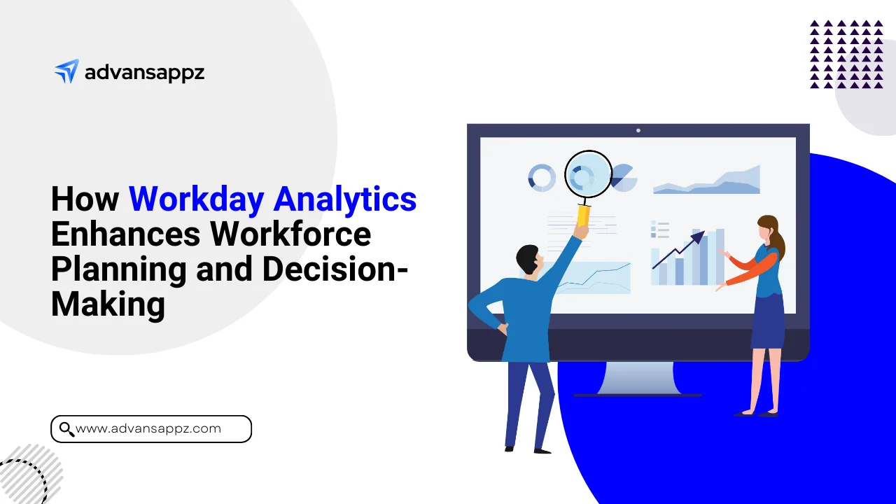 How Workday Analytics Enhances Workforce Planning and Decision-Making